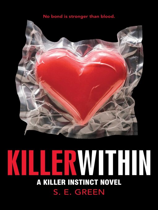 Title details for Killer Within by S.E. Green - Available